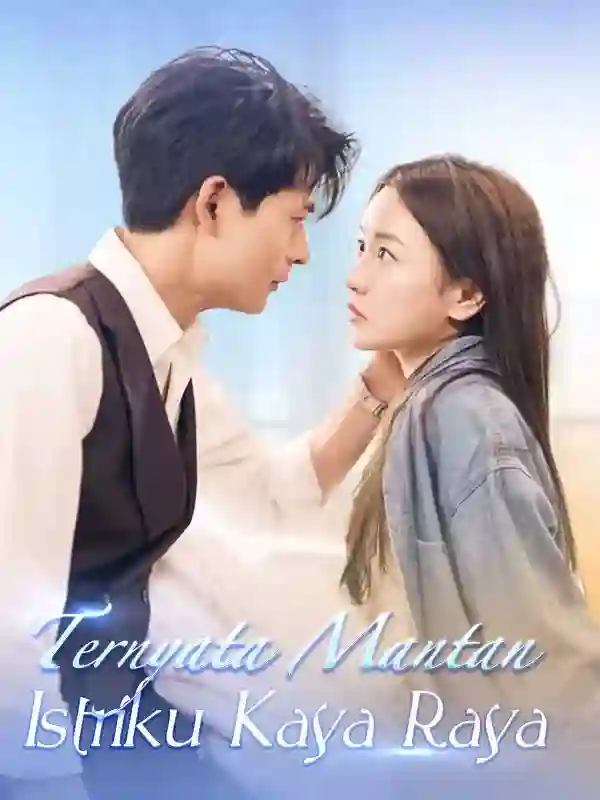 Nonton Ternyata Mantan Istriku Kaya Raya Subtitle Indonesia