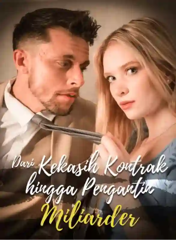 Nonton Dari  BrideKekasih Kontrak hingga Pengantin Miliarder Subtitle Indonesia