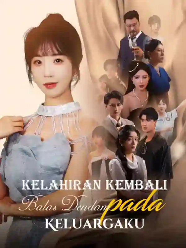 Nonton Kelahiran Kembali: Balas Dendam pada Keluargaku Subtitle Indonesia