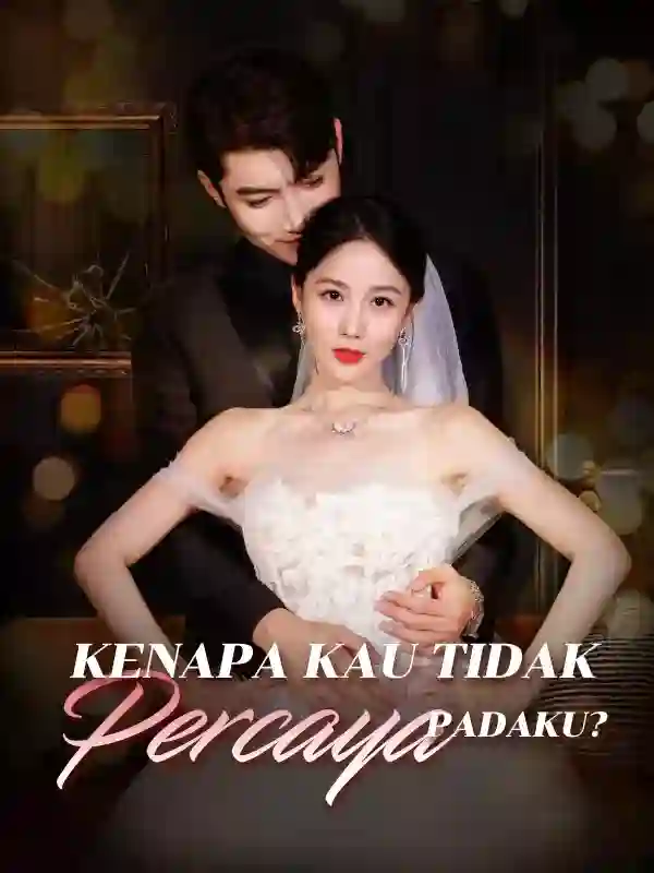 Nonton Kenapa Kau Tidak Percaya Padaku? Subtitle Indonesia