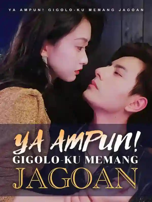 Nonton Ya ampun! Gigolo-ku memang jagoan Subtitle Indonesia