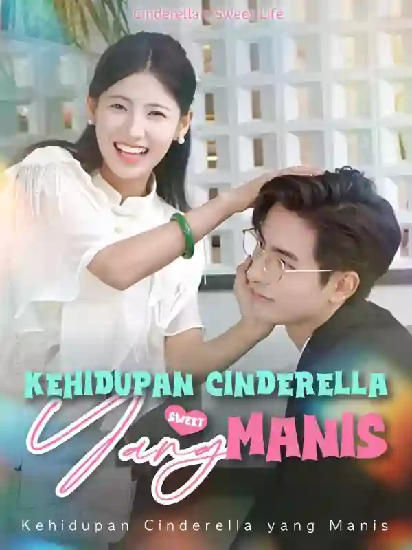 Nonton Kehidupan Cinderella yang Manis Subtitle Indonesia