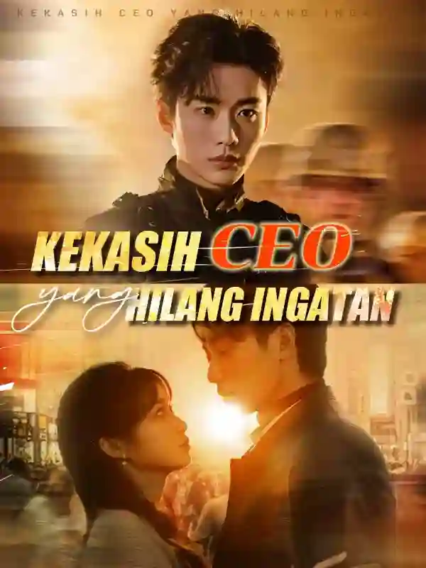 Nonton Kekasih CEO yang Hilang Ingatan Subtitle Indonesia
