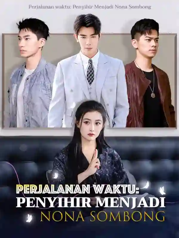 Nonton Perjalanan waktu: Penyihir Menjadi Nona Sombong Subtitle Indonesia