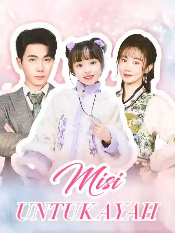 Nonton Misi untuk Ayah Subtitle Indonesia