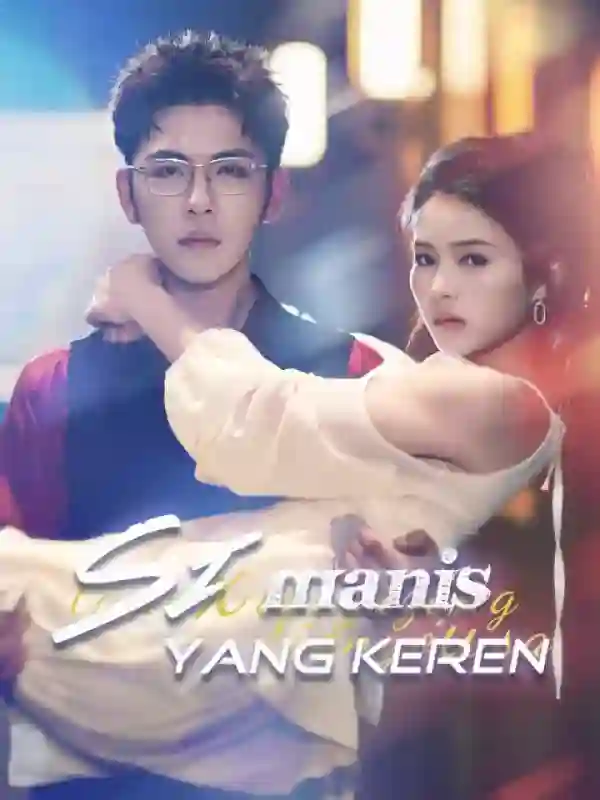 Nonton Si Manis yang Keren Subtitle Indonesia