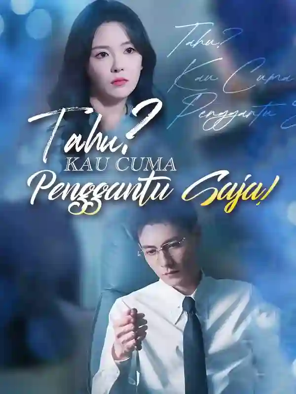 Nonton [cc] Tahu? Kau Cuma Penggantu Saja! Subtitle Indonesia