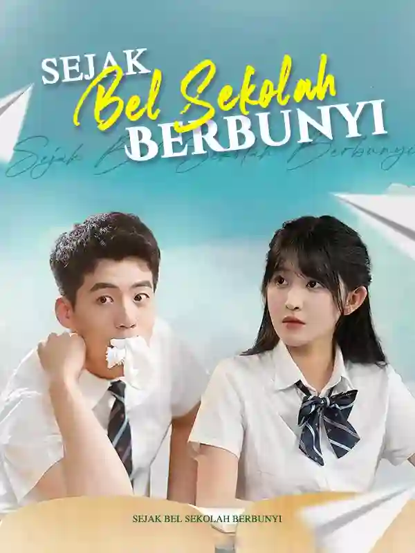 Nonton [cc] Sejak Bel Sekolah Berbunyi Subtitle Indonesia