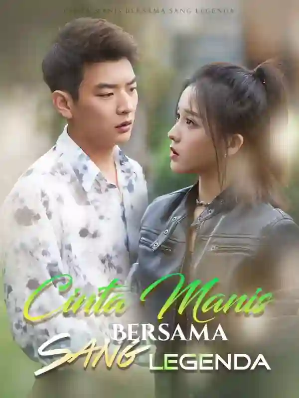 Nonton Cinta Manis Bersama Sang Legenda Subtitle Indonesia