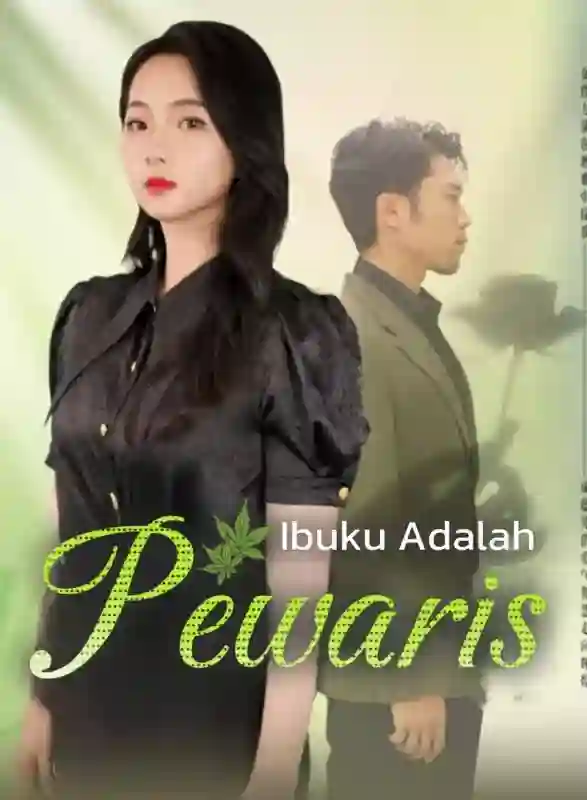 Nonton Ibuku Adalah Pewaris Subtitle Indonesia