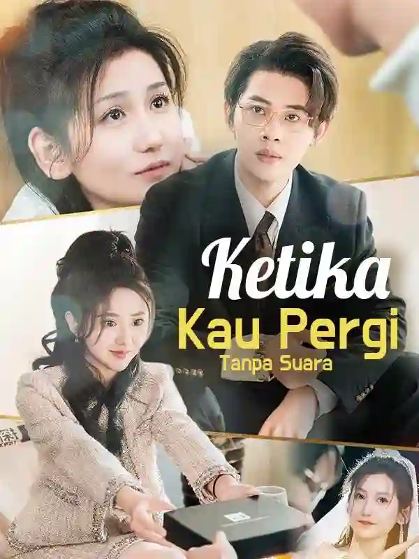 Nonton Ketika Kau Pergi Tanpa Suara Subtitle Indonesia