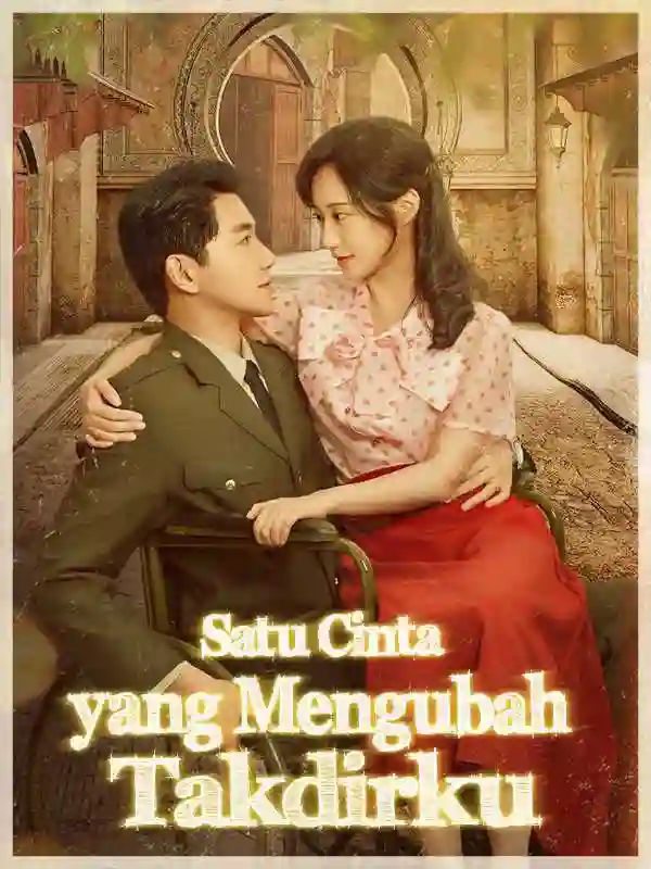 Nonton Satu Cinta yang Mengubah Takdirku Subtitle Indonesia
