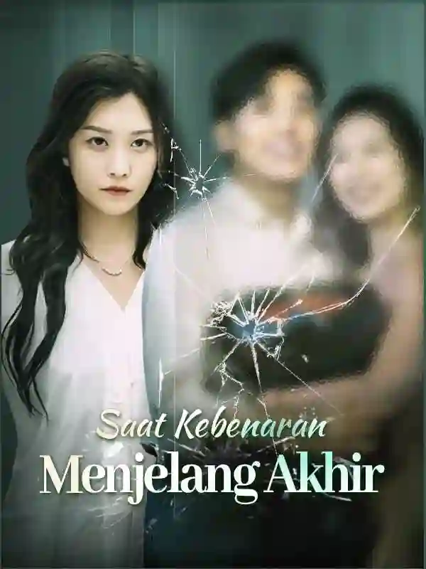 Nonton Saat Kebenaran Menjelang Akhir Subtitle Indonesia
