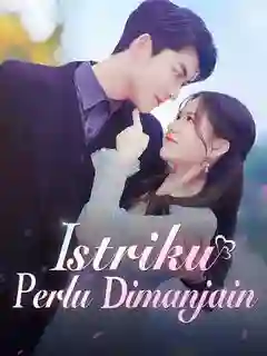 Nonton Istriku Perlu Dimanjain Subtitle Indonesia
