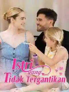 Nonton Istri yang Tidak Tergantikan Subtitle Indonesia
