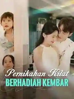 Nonton Pernikahan Kilat Berhadiah Kembar Subtitle Indonesia