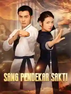 Nonton Sang Pendekar Sakti Subtitle Indonesia