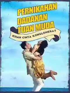 Nonton Pernikahan Dadakan Tuan Muda Subtitle Indonesia