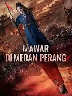 Nonton Mawar di Medan Perang(Sulih Suara) Subtitle Indonesia