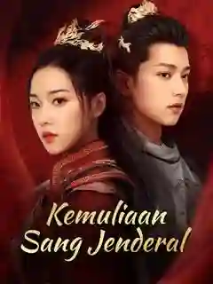 Nonton Kemuliaan Sang Jenderal Subtitle Indonesia
