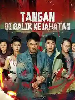 Nonton Tangan di Balik Kejahatan Subtitle Indonesia