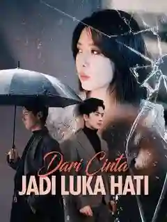 Nonton Dari Cinta Jadi Luka Hati Subtitle Indonesia