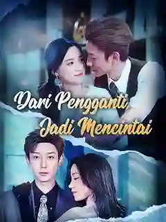 Nonton Dari Pengganti, Jadi Mencintai Subtitle Indonesia