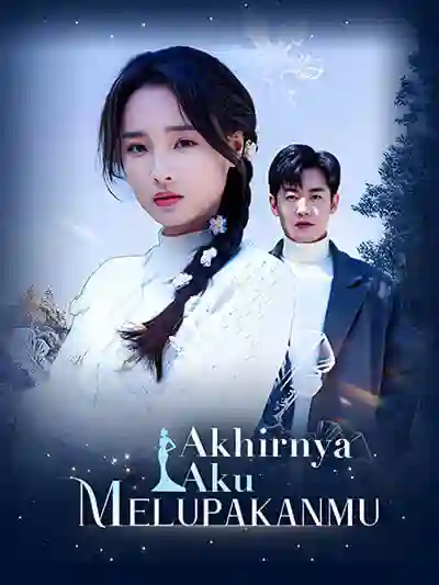 Nonton Akhirnya Aku Melupakanmu Subtitle Indonesia