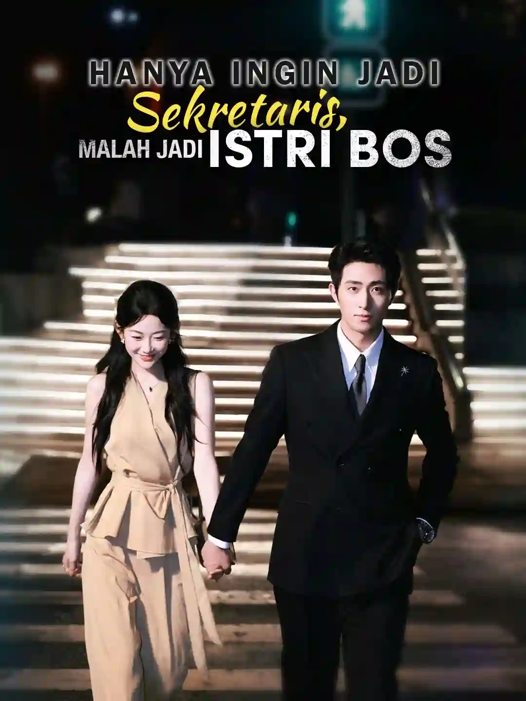 Nonton [Versi Dub]Hanya Ingin Jadi Sekretaris, Malah Jadi Istri Bos Subtitle Indonesia