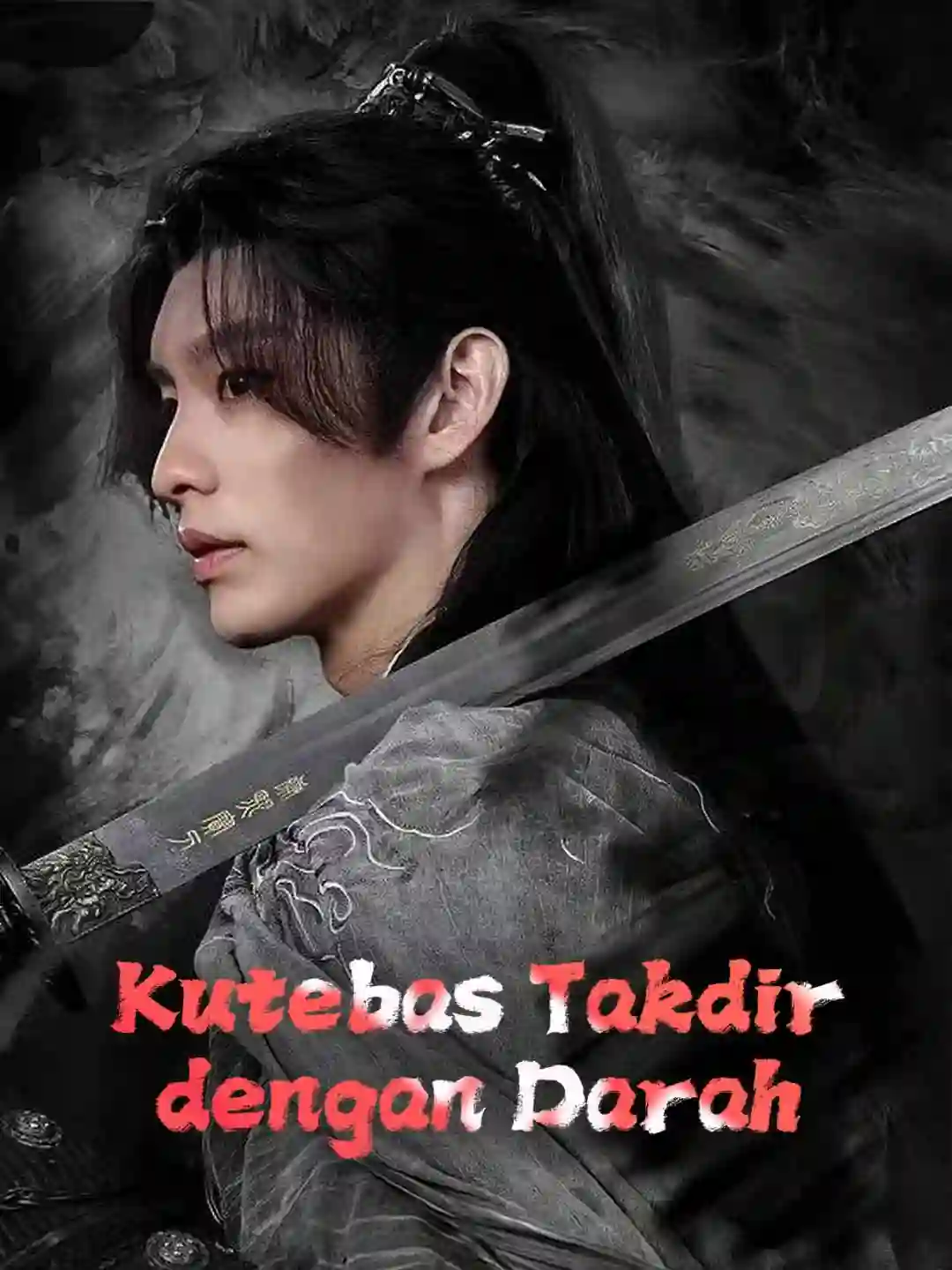 Nonton [Versi Dub] Kutebas Takdir dengan Darah Subtitle Indonesia