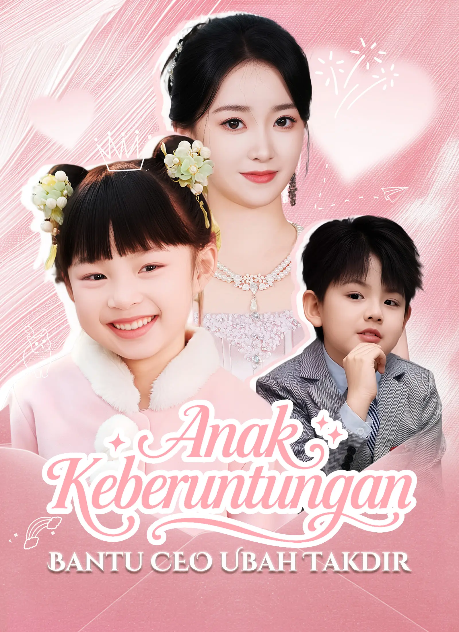 Anak Keberuntungan, Bantu CEO Ubah Takdir Full Episode Subtitle Indonesia - Dracinema