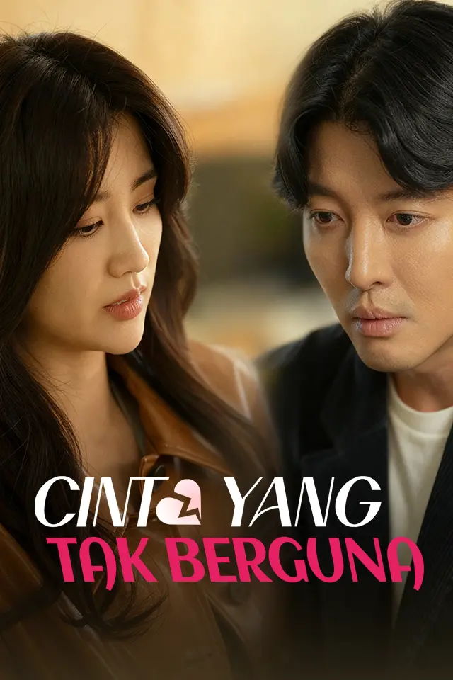 Cinta yang Tak Berguna Full Episode Subtitle Indonesia - Dracinema