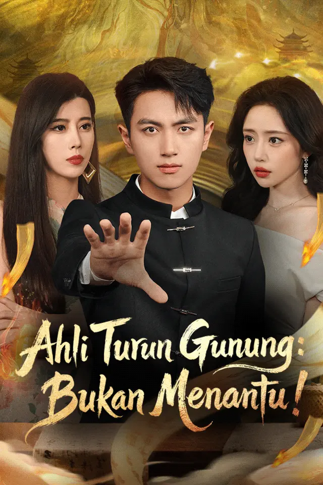 Ahli Turun Gunung: Bukan Menantu! Full Episode Subtitle Indonesia - Dracinema