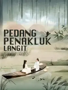 Pedang Penakluk Langit Full Episode Subtitle Indonesia - Dracinema