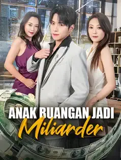 Anak Buangan Jadi Miliarder Full Episode Subtitle Indonesia - Dracinema