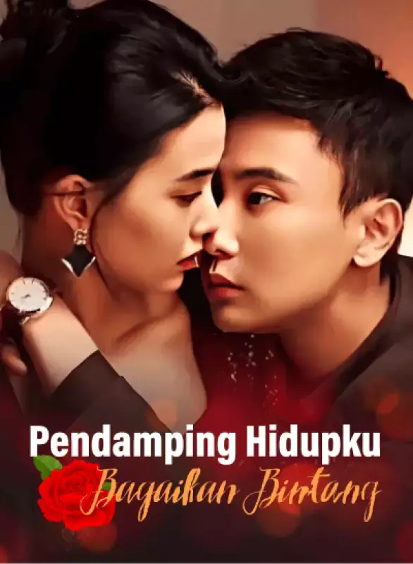 Nonton Pendamping Hidupku Bagaikan Bintang - Drama China Full Episode Lengkap dan Gratis