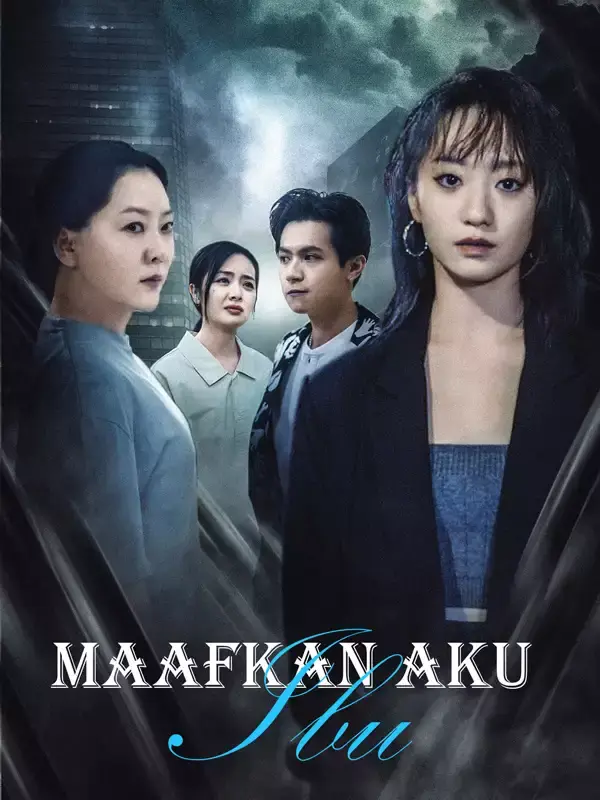 Maafkan Aku, Ibu Full Episode Subtitle Indonesia - Dracinema