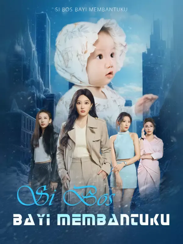 Si Bos Bayi Membantuku Full Episode Subtitle Indonesia - Dracinema