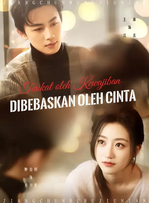 Terikat oleh Kewajiban, Dibebaskan oleh Cinta Full Episode Subtitle Indonesia - Dracinema