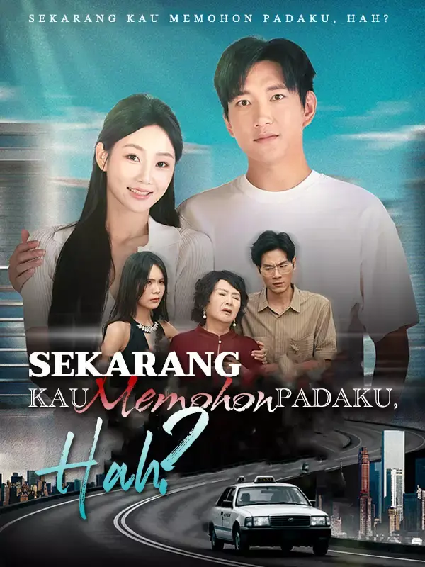 Nonton [cc]Sekarang Kau Memohon Padaku, Hah? - Drama China Full Episode Lengkap dan Gratis