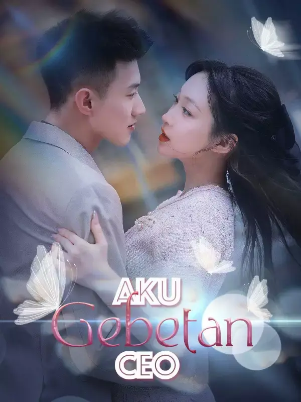 Nonton Aku Gebetan CEO - Drama China Full Episode Lengkap dan Gratis