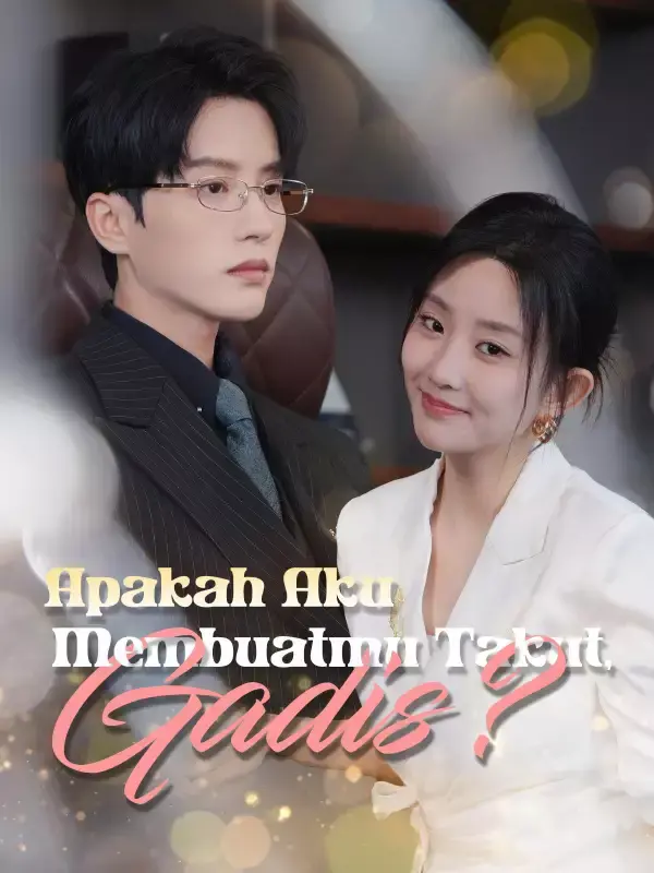 Apakah Aku Membuatmu Takut, Gadis? Full Episode Subtitle Indonesia - Dracinema