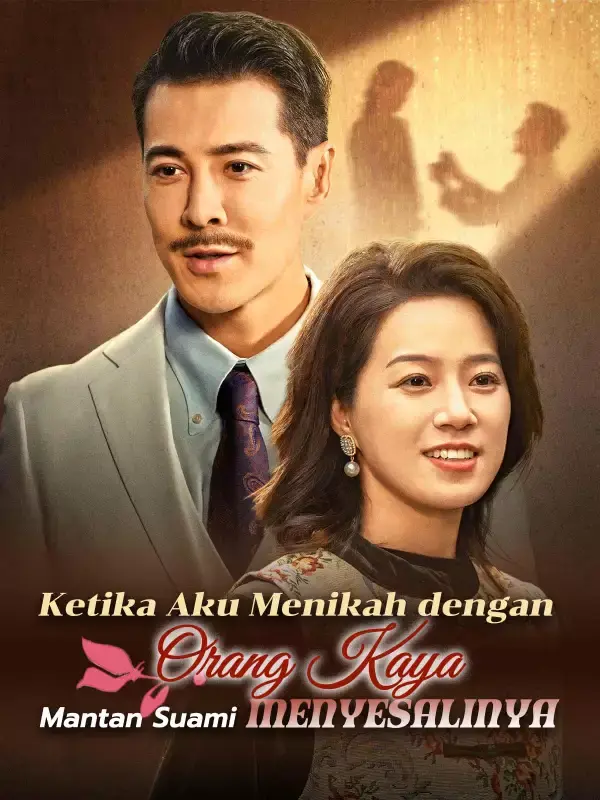 Ketika Aku Menikah dengan Orang Kaya, Mantan Suami Menyesalinya Full Episode Subtitle Indonesia - Dracinema