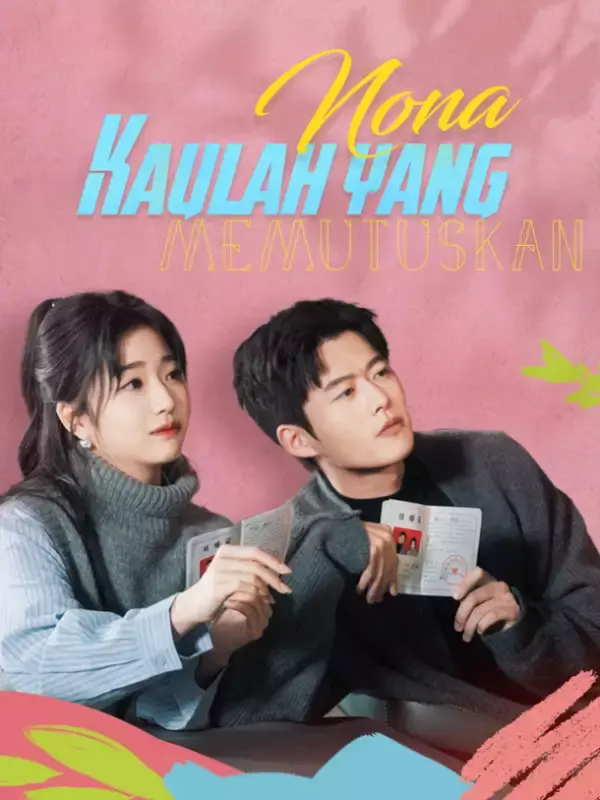 Nona, Kaulah yang Memutuskan Full Episode Subtitle Indonesia - Dracinema
