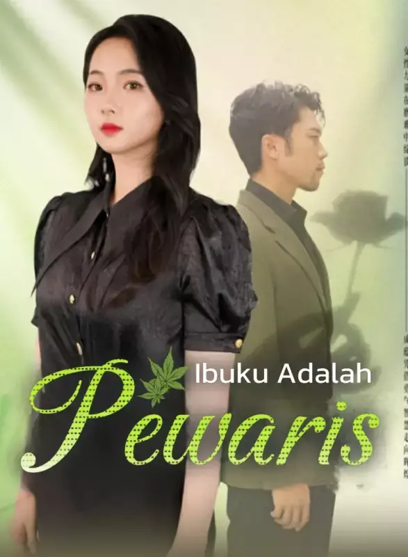 Nonton Ibuku Adalah Pewaris - Drama China Full Episode Lengkap dan Gratis
