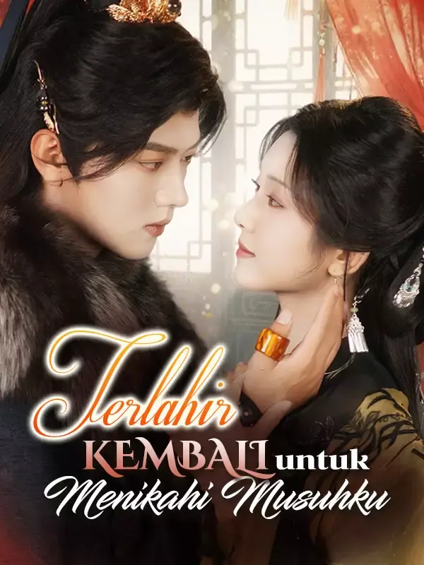 [cc]Terlahir Kembali untuk Menikahi Musuhku Full Episode Subtitle Indonesia - Dracinema