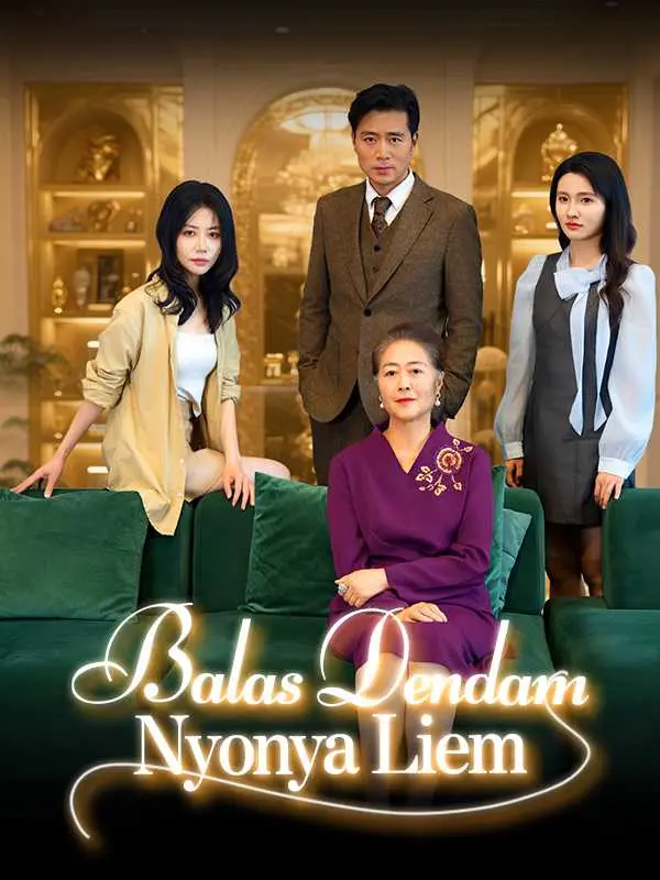 Balas Dendam Nyonya Liem Full Episode Subtitle Indonesia - Dracinema