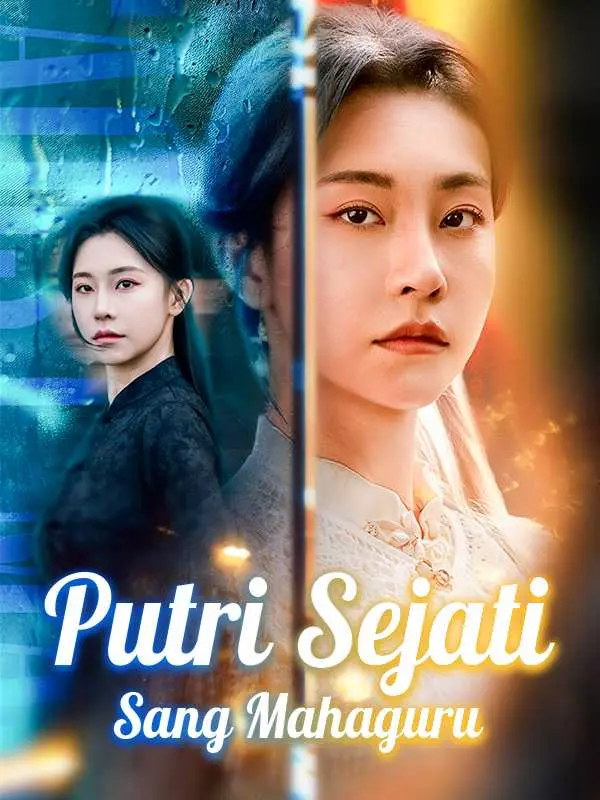 Putri Sejati Sang Mahaguru Full Episode Subtitle Indonesia - Dracinema