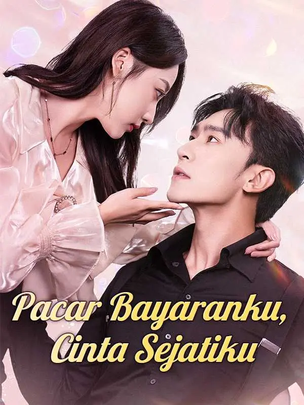Pacar Bayaranku, Cinta Sejatiku Full Episode Subtitle Indonesia - Dracinema