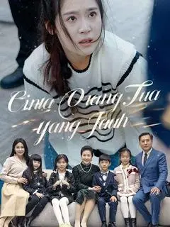 Nonton Drama China Cinta Orang Tua yang Jauh - Full Episode Subtitle Indonesia Gratis